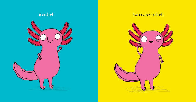 No One Really Knows an Axolotl - Treasure Island Toys