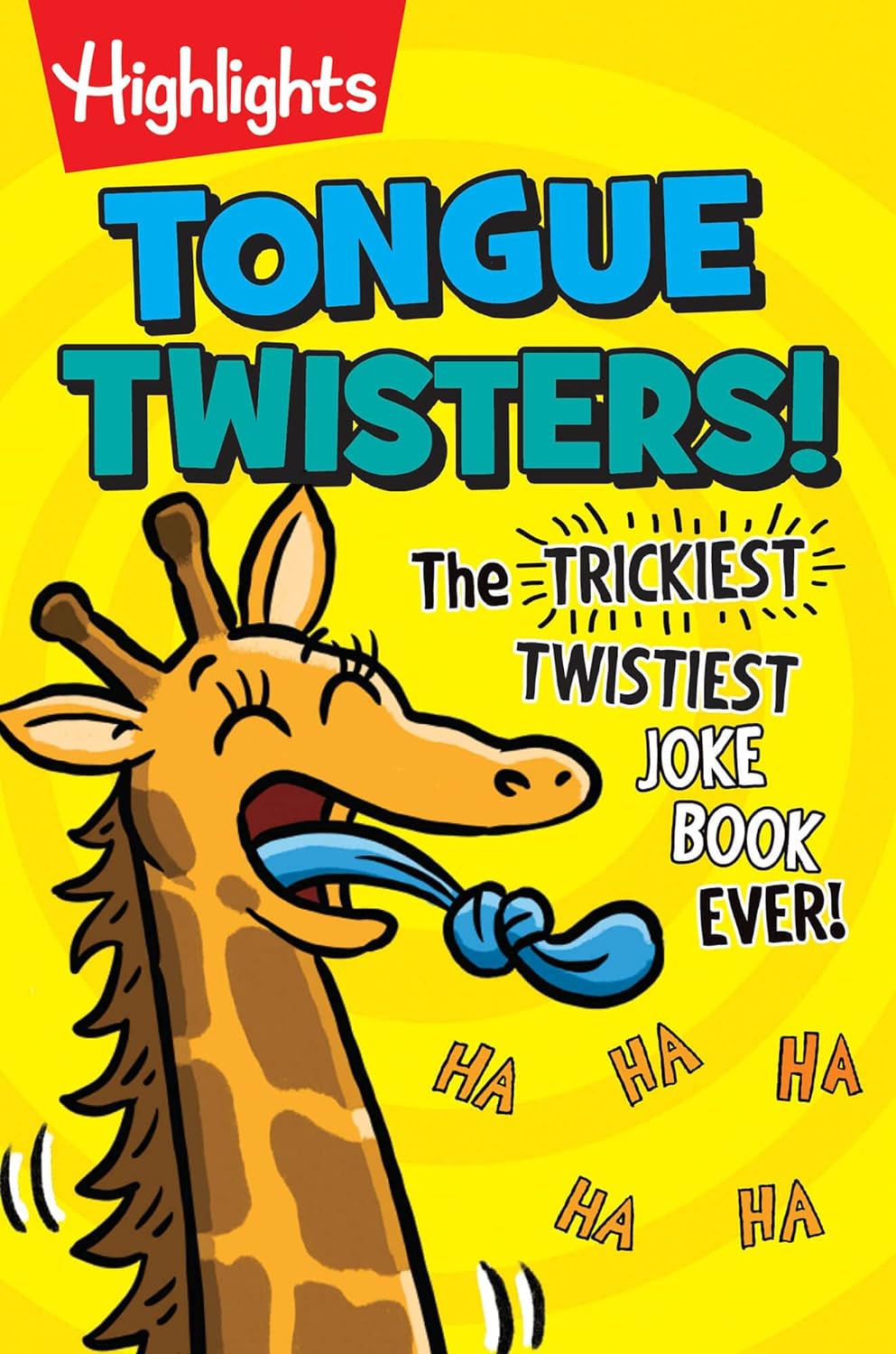 Highlights Tongue Twisters!: The Trickiest, Twistiest Joke Book Ever! - Treasure Island Toys