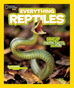 National Geographic Kids: Everything Reptiles