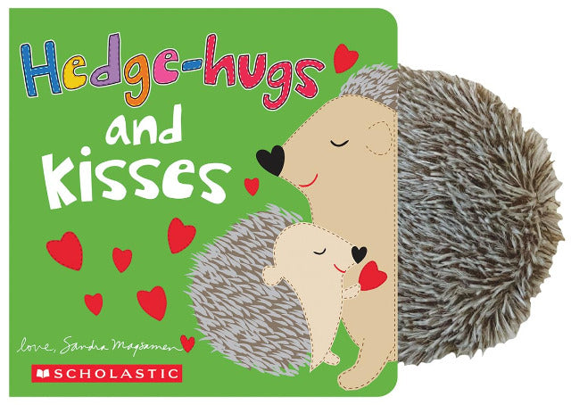 Hedge-Hugs and Kisses