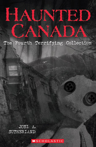Haunted Canada:  Fourth Terrifying Collection - Treasure Island Toys
