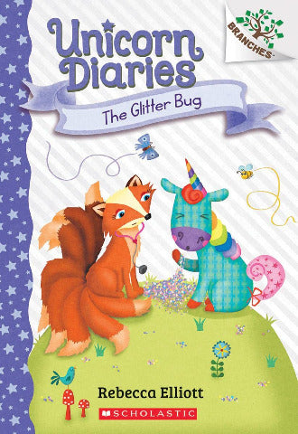 Branches Reader - Unicorn Diaries: 9 The Glitter Bug - Treasure Island Toys