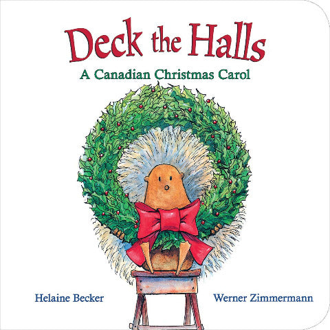 A Canadian Christmas Carol:  Deck the Halls, Board Book - Treasure Island Toys
