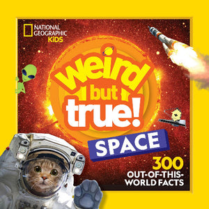 National Geographic Kids: Weird But True Space
