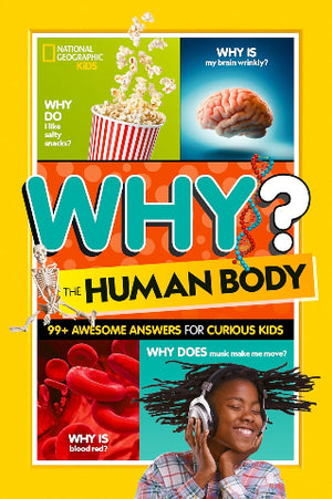 National Geographic Kids: Why? The Human Body
