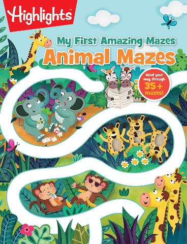 Highlights My First Amazing Mazes Animal Mazes - Treasure Island Toys