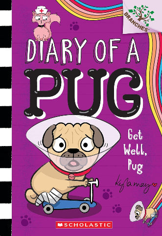 Branches Reader - Diary of a Pug: 12 Get Well, Pug: A Branches Book - Treasure Island Toys