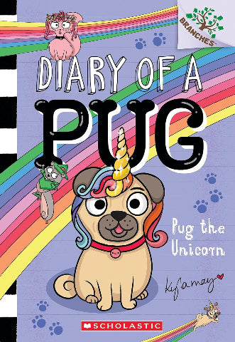 Branches Reader - Diary of a Pug: 14 Pug the Unicorn - Treasure Island Toys