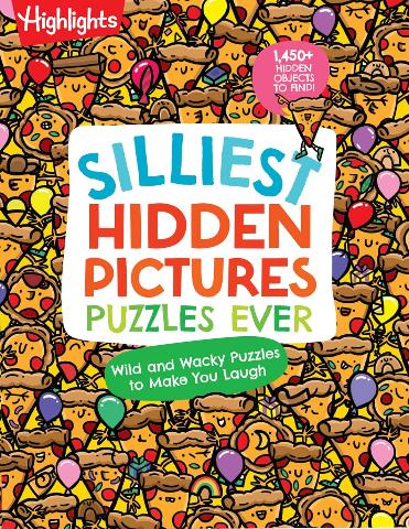 Highlights Silliest Hidden Pictures Puzzles Ever