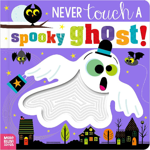 Never Touch A Spooky Ghost - Treasure Island Toys