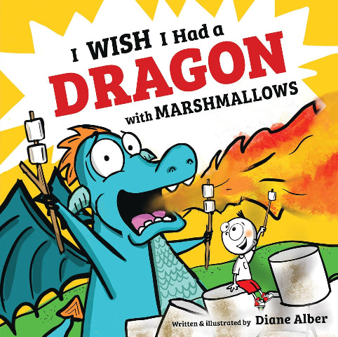 I Wish I Had a Dragon With Marshmallows - Treasure Island Toys