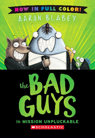 The Bad Guys #2 in Mission Unpluckable Colour Edition - Treasure Island Toys