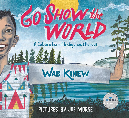 Go Show the World: A Celebration of Indigenous Heroes - Treasure Island Toys
