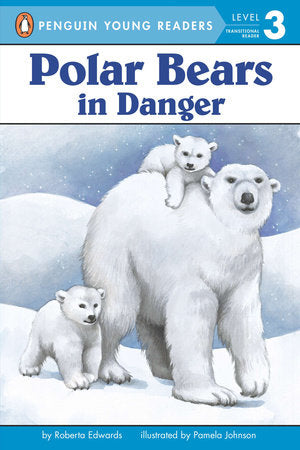 Penguin Reader Level 3 Polar Bears in Danger - Treasure Island Toys