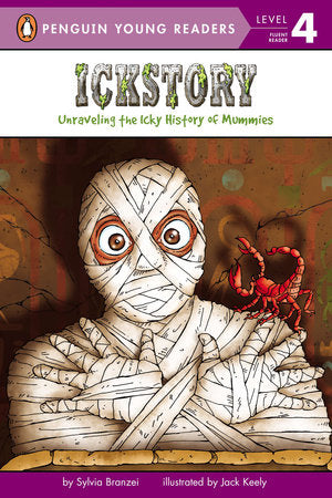 Penguin Reader Level 4 Ickstory: Unraveling the Icky History of Mummies - Treasure Island Toys