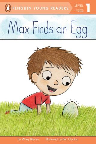 Penguin Reader Level 1 Max Finds an Egg