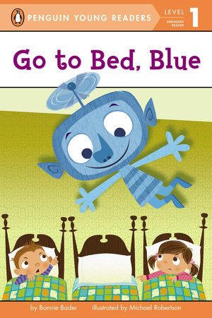 Penguin Reader Level 1 Go to Bed, Blue - Treasure Island Toys