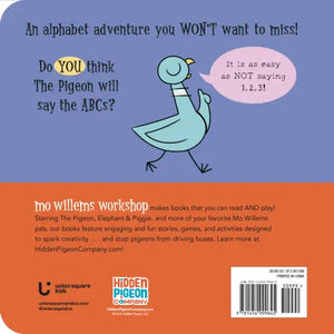 The Pigeon WON'T Say the ABCs!