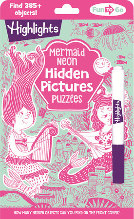 Highlights Fun to Go Neon Mermaids Hidden Pictures Puzzles - Treasure Island Toys