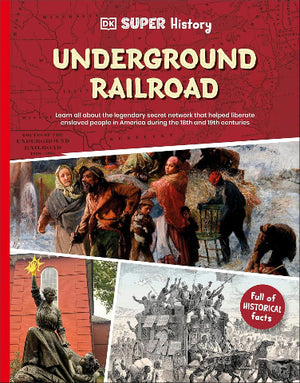 DK Super History: The Underground Railway - Treasure Island Toys