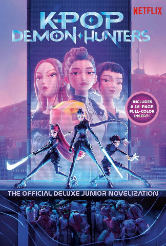 K-Pop Demon Hunters: The Official Deluxe Novelization - Treasure Island Toys