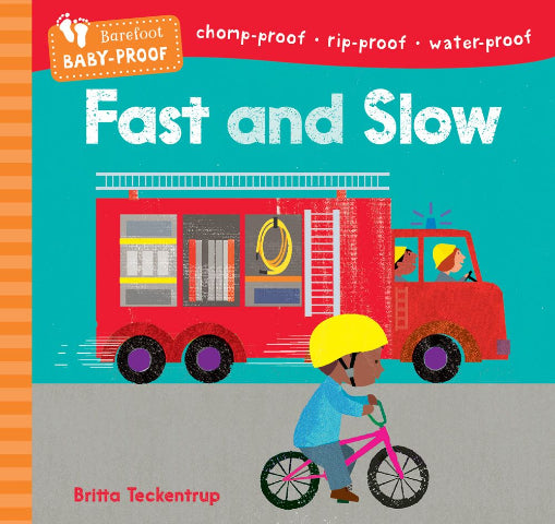 Barefoot Books Baby-Proof: Fast and Slow - Treasure Island Toys