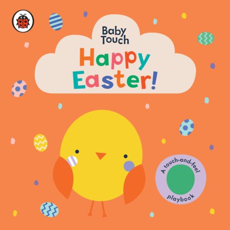 Happy Easter:  A Touch-and-Feel Book - Treasure Island Toys