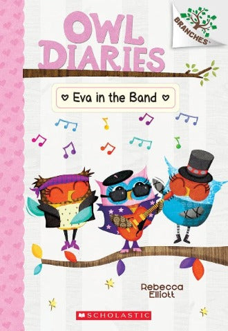 Branches Reader - Owl Diaries: 17 Eva in the Band - Treasure Island Toys