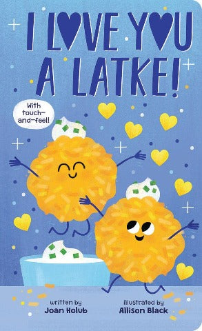 I Love You a Latke (Touch and Feel Book) - Treasure Island Toys