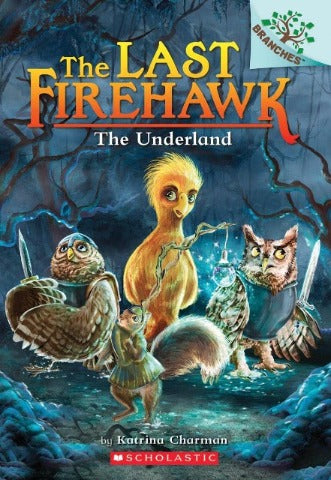 Branches Reader - Last Firehawk: 11 The Underland - Treasure Island Toys