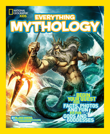 National Geographic Kids: Everything Mythology - Treasure Island Toys