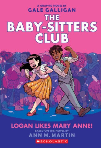 Baby-Sitters Club 8 Logan Likes Mary Anne, Graphic Novel - Treasure Island Toys