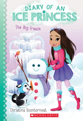 Diary of an Ice Princess: 4 The Big Freeze - Treasure Island Toys