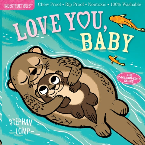 Indestructibles Love You Baby - Treasure Island Toys