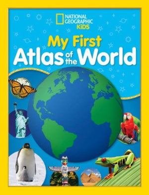 National Geographic: My First Atlas of the World - Treasure Island Toys