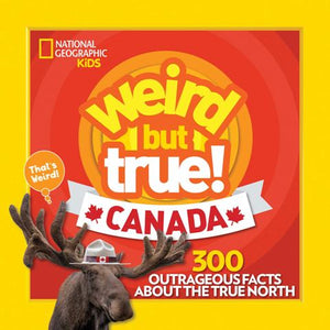 National Geographic Kids Weird But True! Canada - Treasure Island Toys