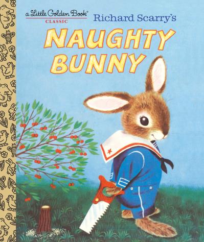 Richard Scarry's Naughty Bunny - Treasure Island Toys