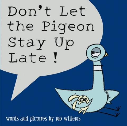 Don't Let the Pigeon Stay Up Late! - Treasure Island Toys