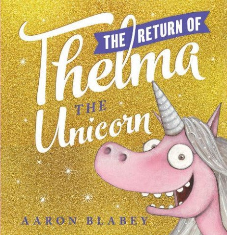 The Return of Thelma the Unicorn - Treasure Island Toys