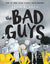 The Bad Guys Episode 10 The Baddest Day Ever - Treasure Island Toys