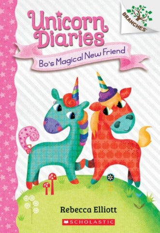 Branches Reader - Unicorn Diaries: 1 Bo's Magical New Friend - Treasure Island Toys