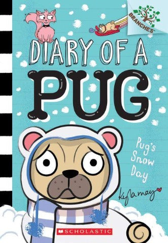 Branches Reader - Diary of a Pug: 2 Snow Day - Treasure Island Toys
