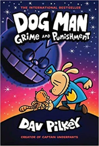 Dog Man 9 Grime and Punishment - Treasure Island Toys