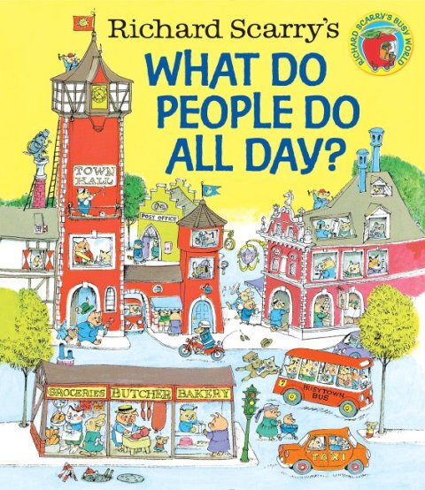 Richard Scarry's What Do People Do All Day? - Treasure Island Toys